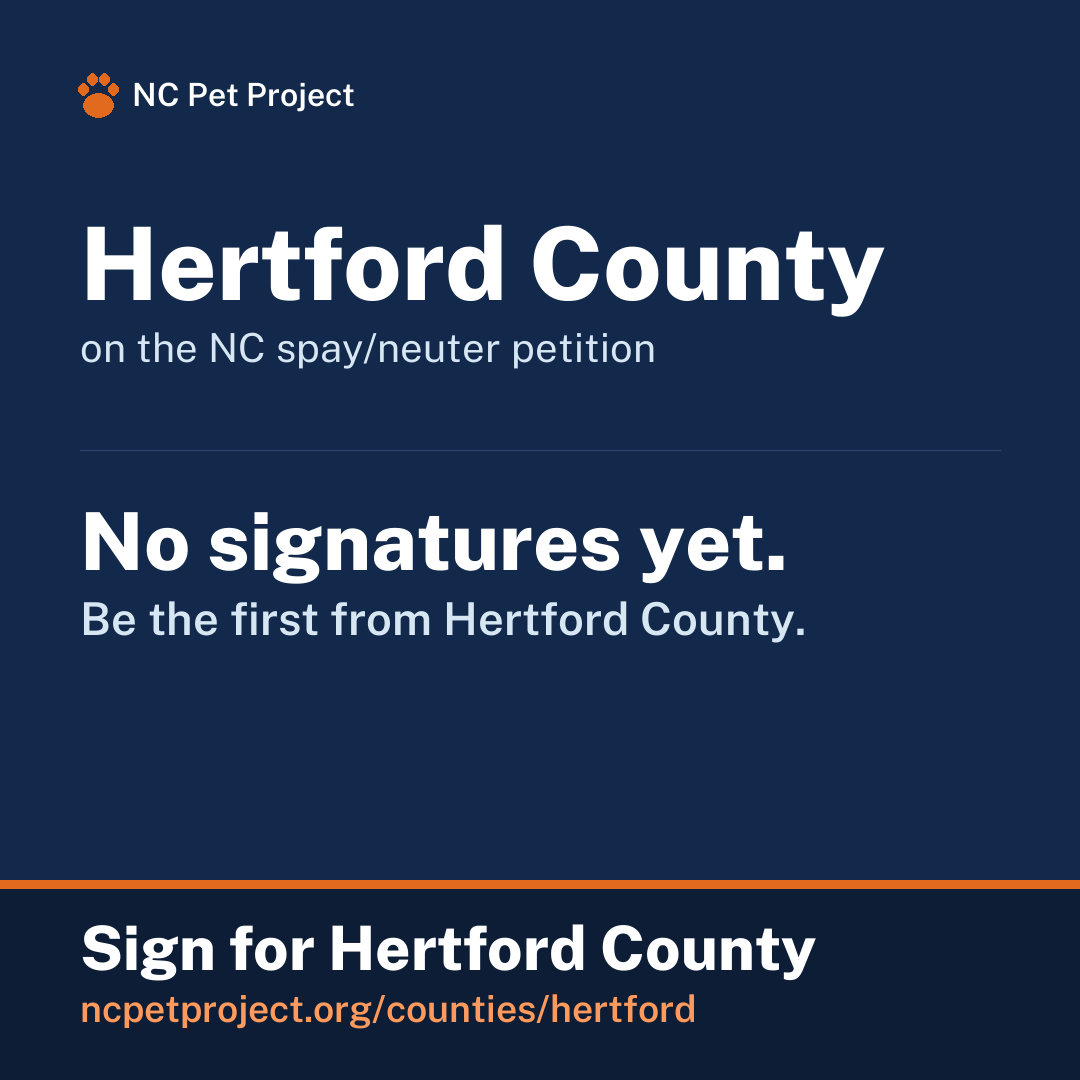 Hertford County's live place on the NC spay/neuter petition leaderboard. Sign for Hertford County at ncpetproject.org.
